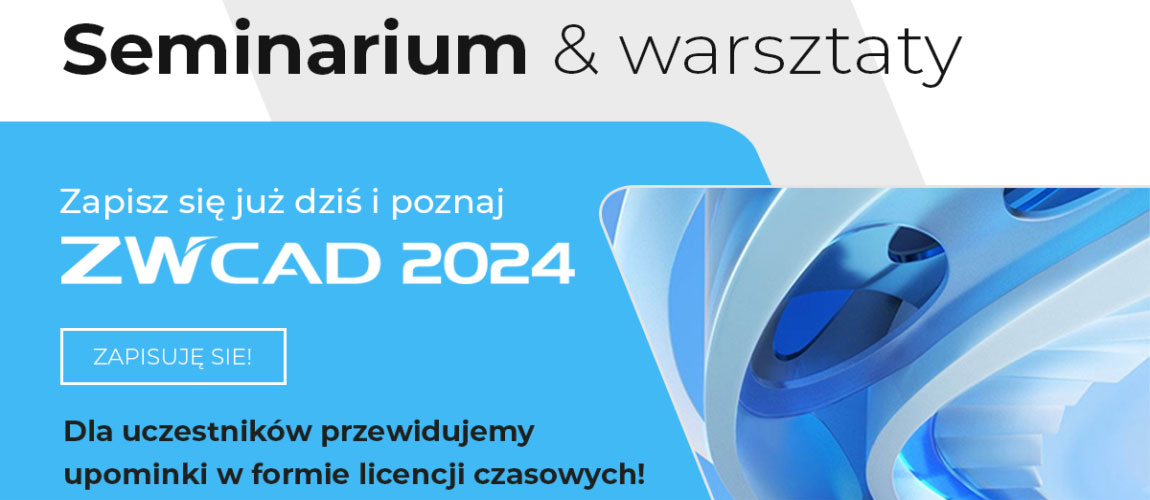 ZWCAD Polska zaprasza na konferencję w Warszawie
